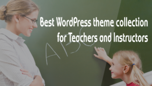 best wp theme for teachers and instructors featured image