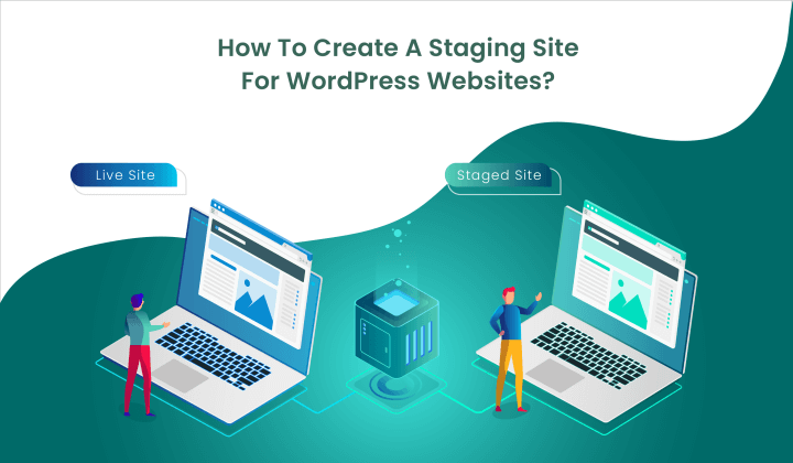 how to create a staging site for your wordpress websites