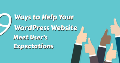 9 ways to help your wordpress website meet user's expectations