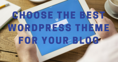 best wordpress theme for your blog