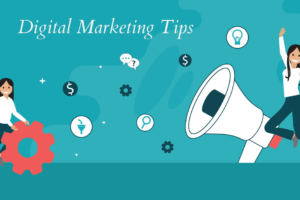 digital marketing tips to help your business succeed