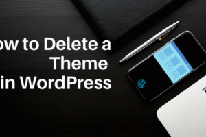 how to delete a theme in wordpress
