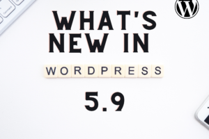 what is new in wordpress 5.9