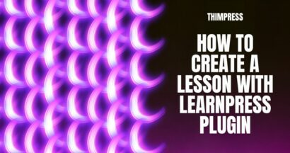 How To Create a Lesson With LearnPress Plugin