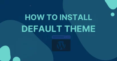 How To Install Default Theme