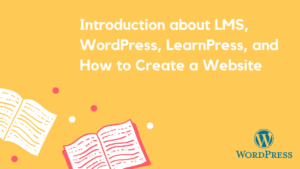 introduction about lms wordpress learnpress and how to create a website