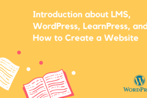 introduction about lms wordpress learnpress and how to create a website