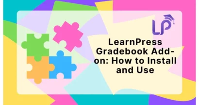 How to Install and Use LearnPress Gradebook Addon