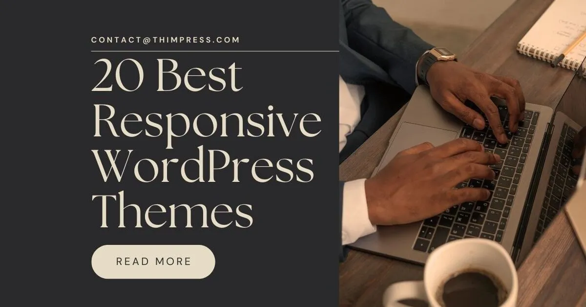 The 20 Best Responsive WordPress Themes (Updated 2024)