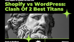 shopify-vs-wordpress-clash-of-2-best-titans