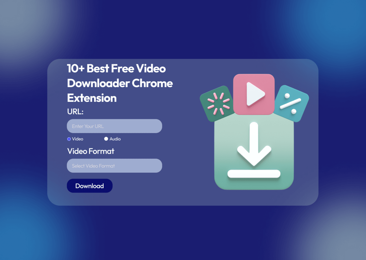 10 best free video downloader chrome extension