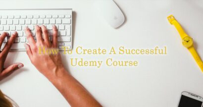 How to Create a Successful Udemy Course