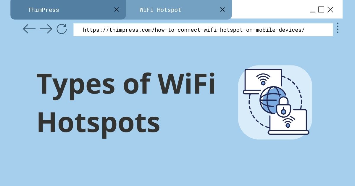 Types of WiFi Hotspots