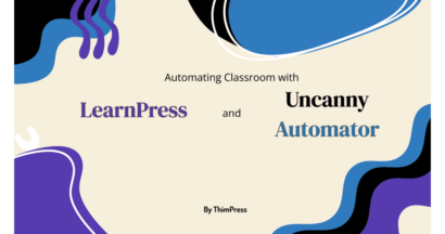 automating classroom with learnpress and uncanny automator