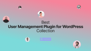 best user management plugin for wordpress collection