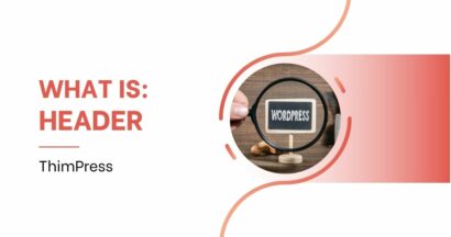 What is Header in WordPress?