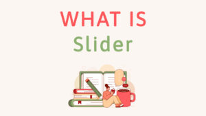 What is a Slider in WordPress