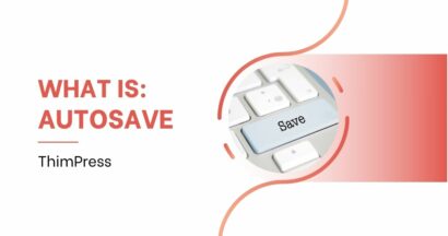 What is Autosave in WordPress?