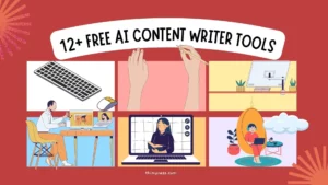 12 Best Free Content Writer Tools