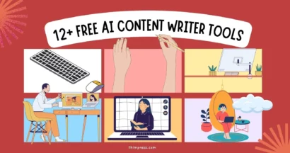 12 Best Free Content Writer Tools