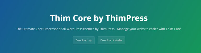 What is Thim Core? Powerful plugin by ThimPress
