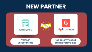 Storepify and UpPromote Collaboration