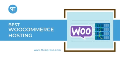 Best WooCommerce Hosting