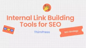 Internal Link Building Tools for SEO