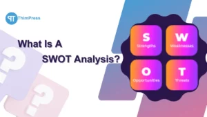 What Is A SWOT Analysis
