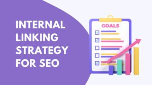 Internal Linking Strategy for SEO