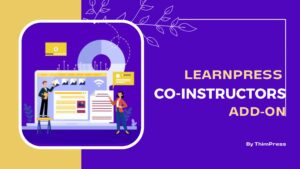 LearnPress Co-Instructors Integration Guide