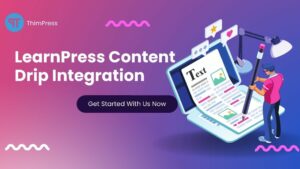 LearnPress Content Drip Integration Guide