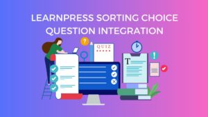 learnpress sorting choice question guide