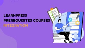 LearnPress Prerequisites Courses Integration