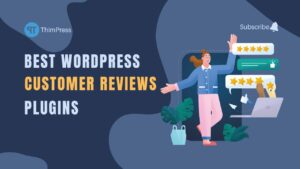 Best Customer Reviews Plugins For WordPress