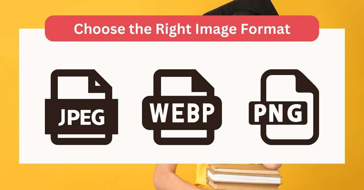 Choose the Right Image Format: SEO Images