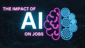The Impact of AI on Jobs