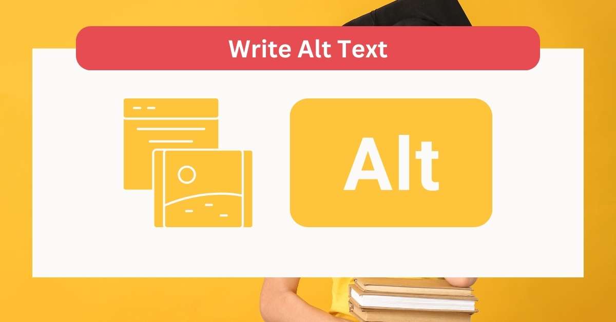 Write Alt Text: SEO Images