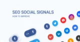 Improve SEO Social Signals