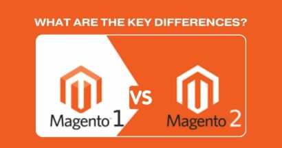 Magento 1 vs Magento 2