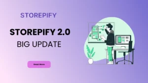 Storepify v2.0 Update