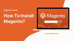 How To Install Magento