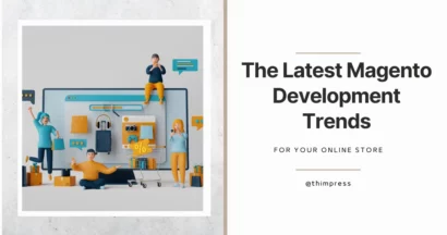 Magento Development Trends