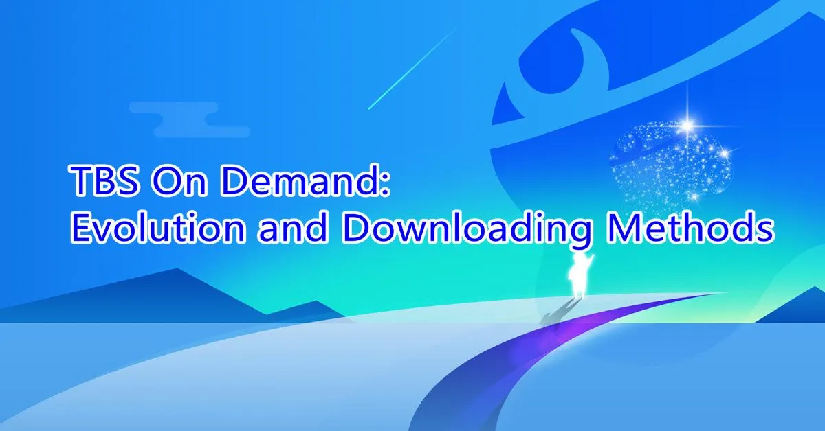 Explore TBS On Demand Evolving Platform Download Methods   Tbs On Demand Evolution Downloading Methods.webp