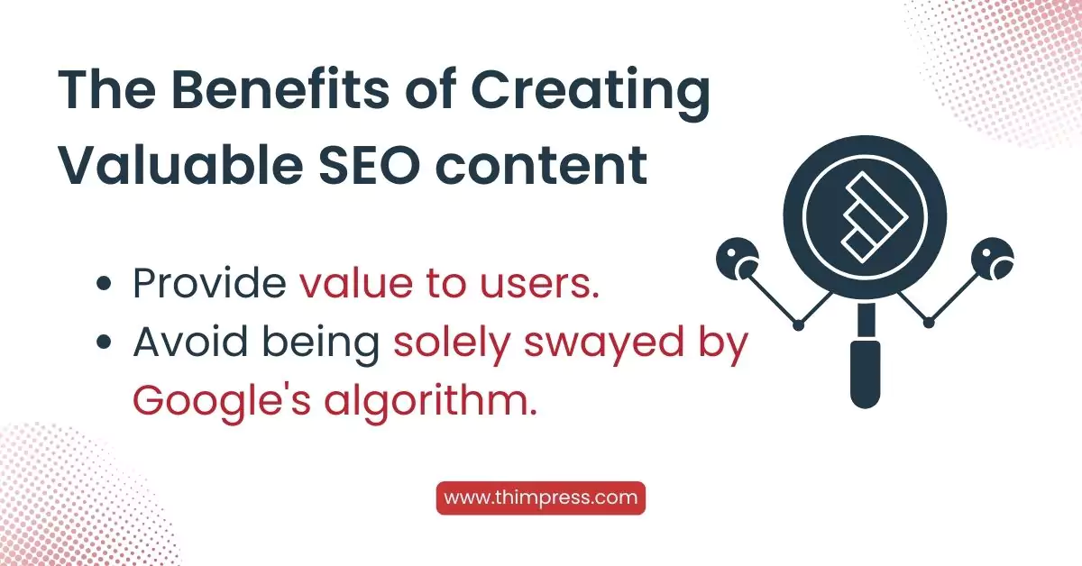 Add Value to Your SEO Content: The benefits of creating valuable SEO content