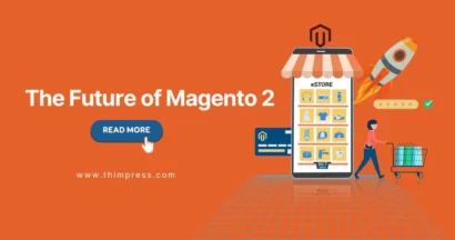 The Future of Magento 2