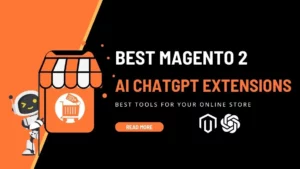 Best Magento 2 AI ChatGPT Extension