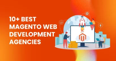 Best Magento Web Development Agency