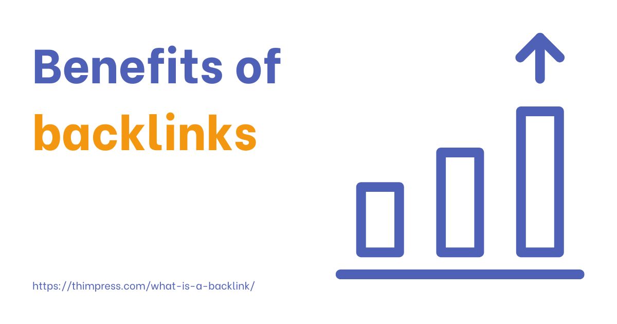 What is a Backlink: Benefits of backlinks