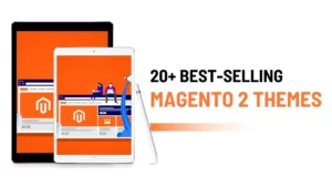 Best Selling Magento 2 Themes